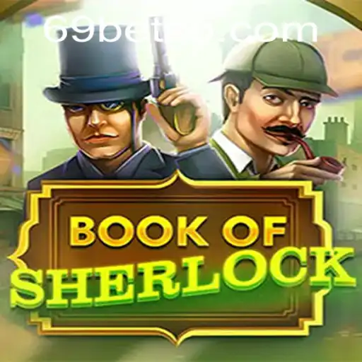 Descubra o Fascinante Mundo de BookOfSherlock com 69BET