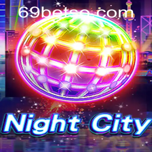 NightCity: Explorando as Aventuras Urbanas com 69BET
