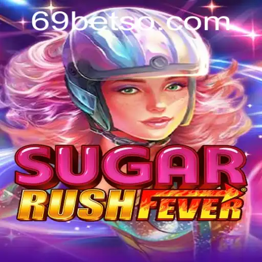 Explorando o Fascinante Mundo de SugarRushFever: O Jogo que Conquista com 69BET